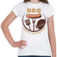 PRINTFASHION BBQ bárhol és bármikor - Női póló - Fehér női póló