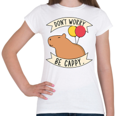 PRINTFASHION Be cappy - Női póló - Fehér