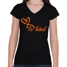 PRINTFASHION Be kind - Női V-nyakú póló - Fekete női póló