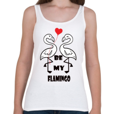 PRINTFASHION Be my flamingoo - Női atléta - Fehér női trikó