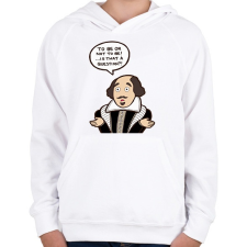 PRINTFASHION Be or not to be - Gyerek kapucnis pulóver - Fehér gyerek pulóver, kardigán