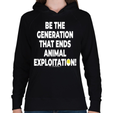 PRINTFASHION be the generation... - vegán aktivista grafika #4 - Női kapucnis pulóver - Fekete női pulóver, kardigán