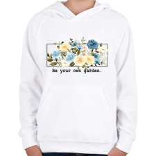 PRINTFASHION Be you own garden - Gyerek kapucnis pulóver - Fehér gyerek pulóver, kardigán