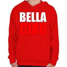 PRINTFASHION Bella ciao - Gyerek kapucnis pulóver - Piros