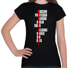 PRINTFASHION Bella Ciao - Nagy Pénzrablás - Money Heist - Casa de Papel - Női póló - Fekete