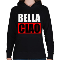 PRINTFASHION Bella ciao - Női kapucnis pulóver - Fekete