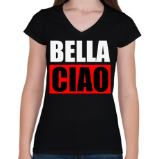 PRINTFASHION Bella ciao - Női V-nyakú póló - Fekete