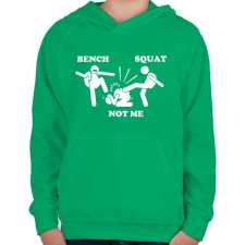 PRINTFASHION Bench - squat - not me - Gyerek kapucnis pulóver - Zöld gyerek pulóver, kardigán
