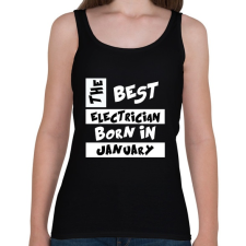 PRINTFASHION Best Electrician Born in January - Női atléta - Fekete női trikó