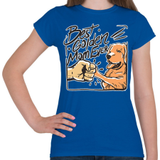 PRINTFASHION Best Golden Mom Ever - Női póló - Királykék női póló