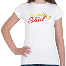 PRINTFASHION Better call Saul - Női póló - Fehér női póló