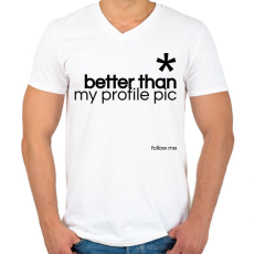 PRINTFASHION Better then my profile - Férfi V-nyakú póló - Fehér
