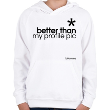 PRINTFASHION Better then my profile - Gyerek kapucnis pulóver - Fehér gyerek pulóver, kardigán