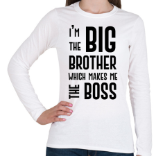 PRINTFASHION Big brother boss - Női hosszú ujjú póló - Fehér női póló
