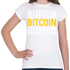 PRINTFASHION BITCOIN 4 EVER 10 - Női póló - Fehér női póló
