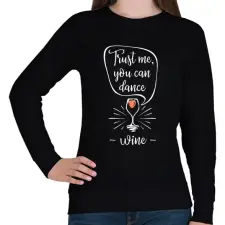 PRINTFASHION Bízz bennem, tudsz táncolni! - Női pulóver - Fekete női pulóver, kardigán