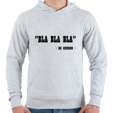 PRINTFASHION "BLA BLA BLA" - nincs kifogás - Férfi kapucnis pulóver - Sport szürke férfi pulóver, kardigán