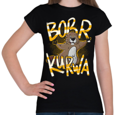 PRINTFASHION BÓBER KURWA - Női póló - Fekete