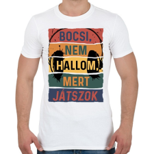 PRINTFASHION Bocsi, nem hallom, mert játszok - Férfi póló - Fehér férfi póló