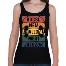 PRINTFASHION Bocsi, nem hallom, mert játszok - Női atléta - Fekete női trikó
