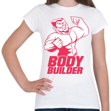 PRINTFASHION BodyBuilder - Női póló - Fehér női póló