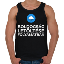 PRINTFASHION BOLDOGSÁG LETÖLTÉSE FOLYAMATBAN - Férfi atléta - Fekete atléta, trikó