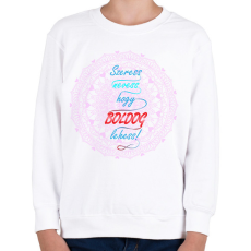 PRINTFASHION Boldogságpóló - Gyerek pulóver - Fehér