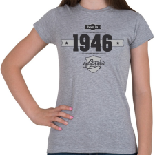 PRINTFASHION born-in-1946-(dark&lightgrey) - Női póló - Sport szürke női póló