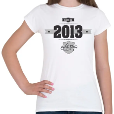 PRINTFASHION born-in-2013-(dark&lightgrey) - Női póló - Fehér