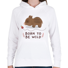 PRINTFASHION Born to be wild - Női kapucnis pulóver - Fehér