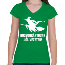 PRINTFASHION Boszorkányosan vezetek - Női V-nyakú póló - Zöld női póló
