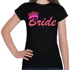 PRINTFASHION Bride - Női póló - Fekete