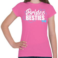 PRINTFASHION Brides BEST - Női póló - Rózsaszín női póló
