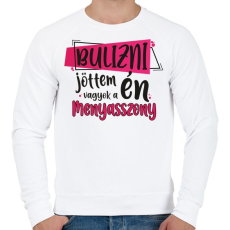 PRINTFASHION Bulizni jöttem én vagyok a menyasszony - Férfi pulóver - Fehér