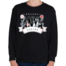 PRINTFASHION Büszke anya vagyok - Gyerek pulóver - Fekete