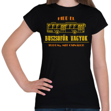 PRINTFASHION Buszsofőr vagyok - Női póló - Fekete női póló