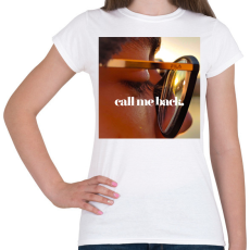 PRINTFASHION call me back. - Női póló - Fehér