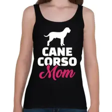PRINTFASHION Cane Corso Mom - Női atléta - Fekete női trikó