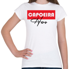 PRINTFASHION Capoeira hero - Női póló - Fehér női póló