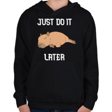 PRINTFASHION Capybara - just do it later - Gyerek kapucnis pulóver - Fekete