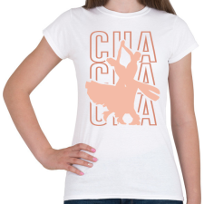 PRINTFASHION Cha cha cha - Női póló - Fehér női póló