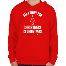 PRINTFASHION CHRISTMAS IS CHRISTMAS - Gyerek kapucnis pulóver - Piros
