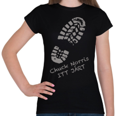 PRINTFASHION Chuck Norris itt járt - Női póló - Fekete