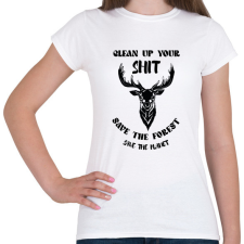 PRINTFASHION Clean up your shit - Természetvédelem - Női póló - Fehér női póló