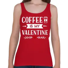PRINTFASHION Coffe is my valentine - Női atléta - Cseresznyepiros női trikó