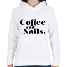 PRINTFASHION Coffee and Nails - Kávé és körmök - Női kapucnis pulóver - Fehér