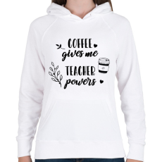 PRINTFASHION Coffee- Teacher - Női kapucnis pulóver - Fehér