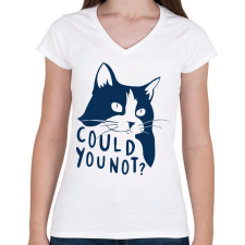 PRINTFASHION Could u not - Női V-nyakú póló - Fehér női póló