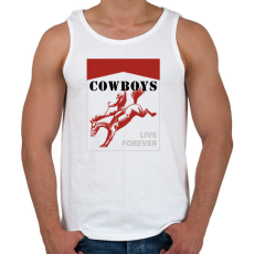 PRINTFASHION Cowboys live forever - Férfi atléta - Fehér