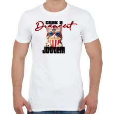 PRINTFASHION Csak a drámáért jöttem - Férfi póló - Fehér